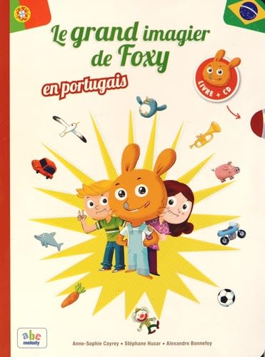 Le grand imagier de Foxy en portugais (1CD audio) book