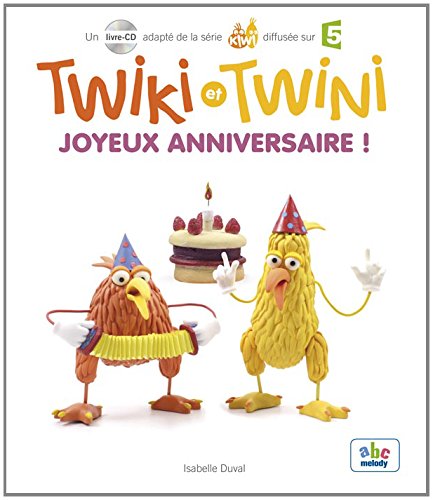 TWIKI ET TWINI - JOYEUX ANNIVERSAIRE ! (COLL.KIWI) Children's books
