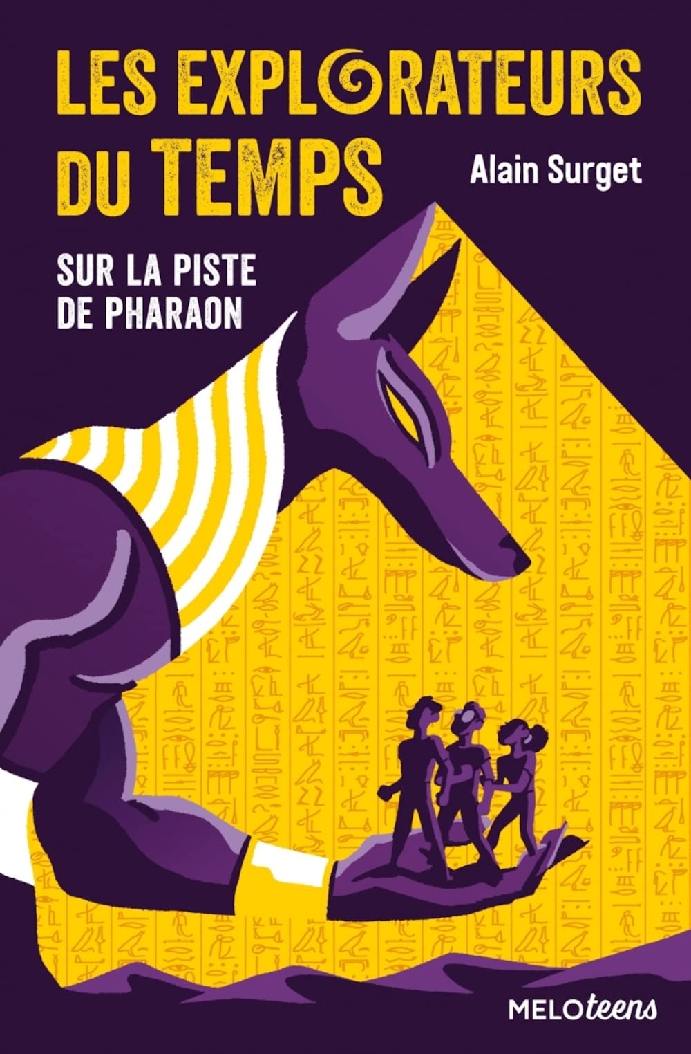 Les explorateurs du temps tome 1 - Sur la piste de pharaon Novels & Short Stories