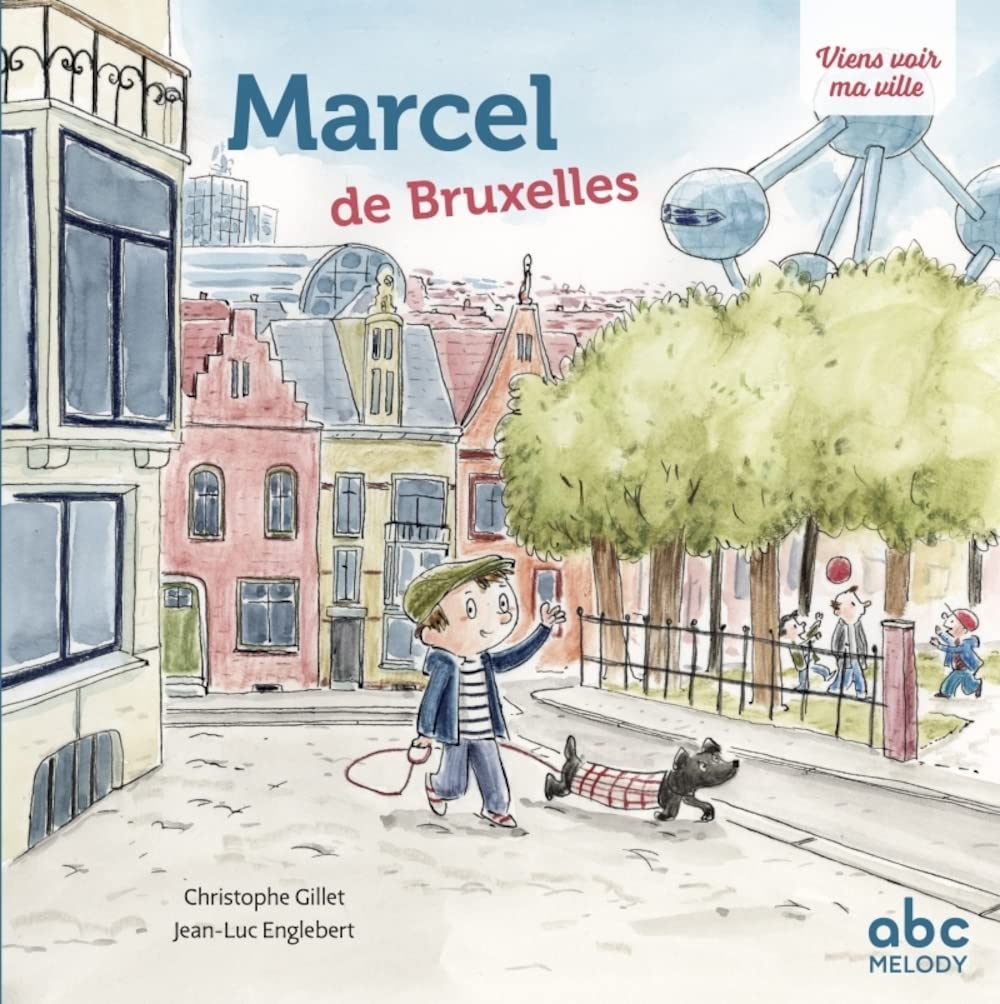 MARCEL DE BRUXELLES (COLL. VIENS VOIR MA VILLE) book