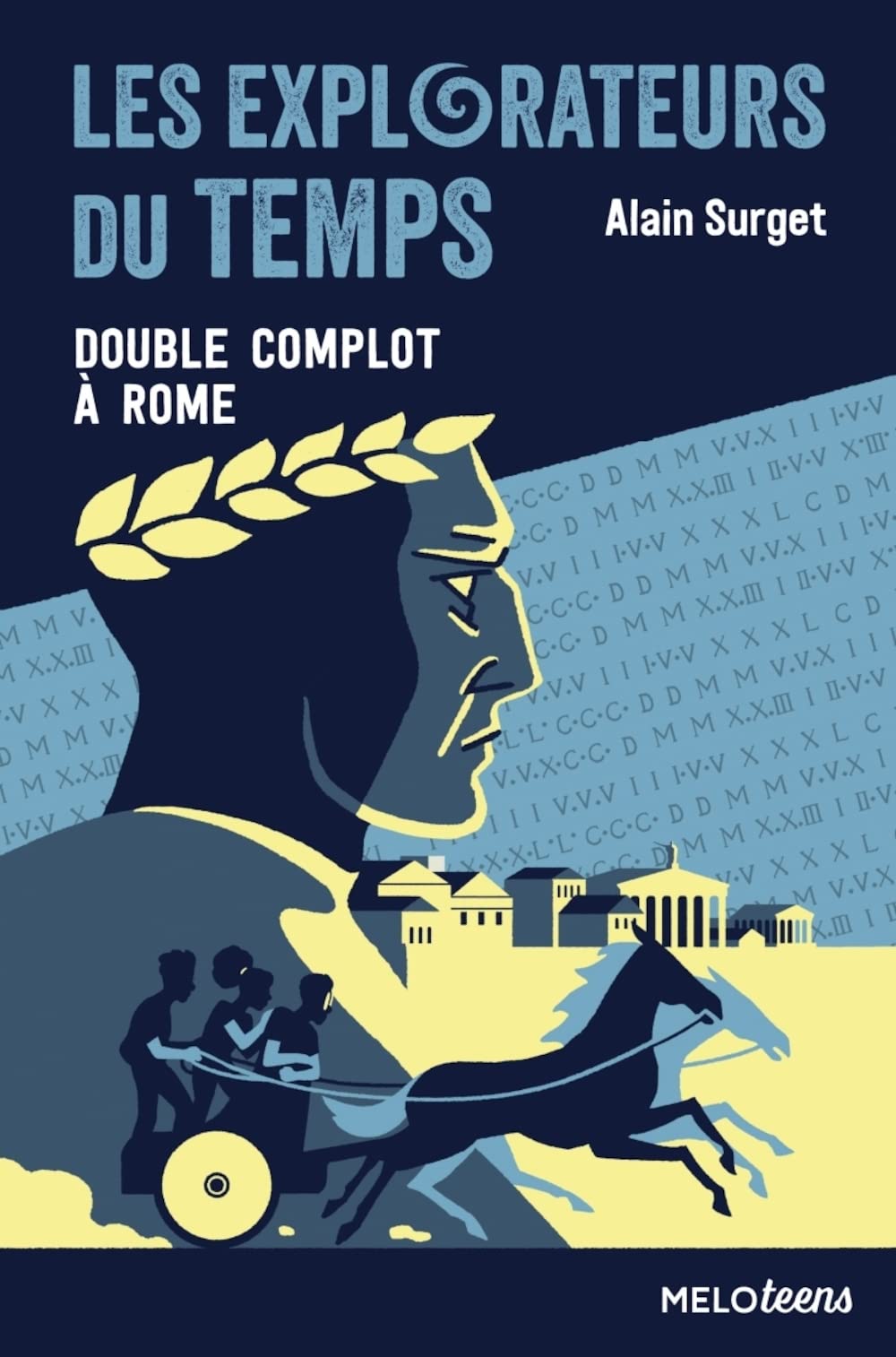 Les explorateurs du temps tome 3 - Double complot à Rome Novels & Short Stories
