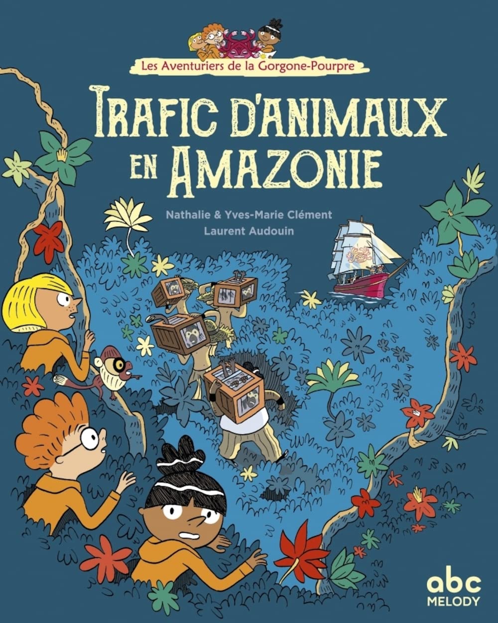 LES AVENTURIERS DE LA GORGONE-POURPRE - TRAFIC D'ANIMAUX EN AMAZONIE book