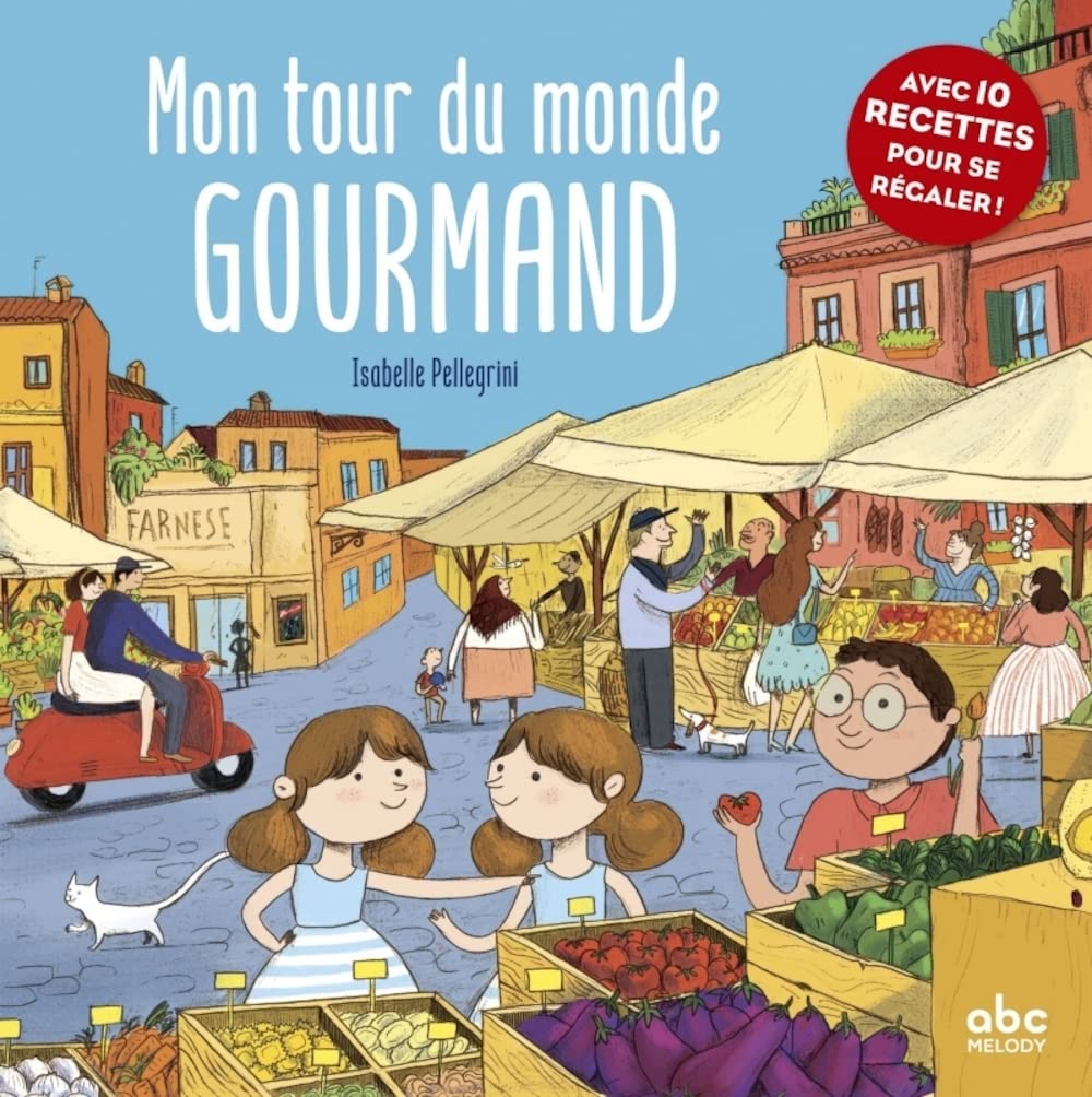 Mon tour du monde gourmand - Livre + audio Novels & Short Stories