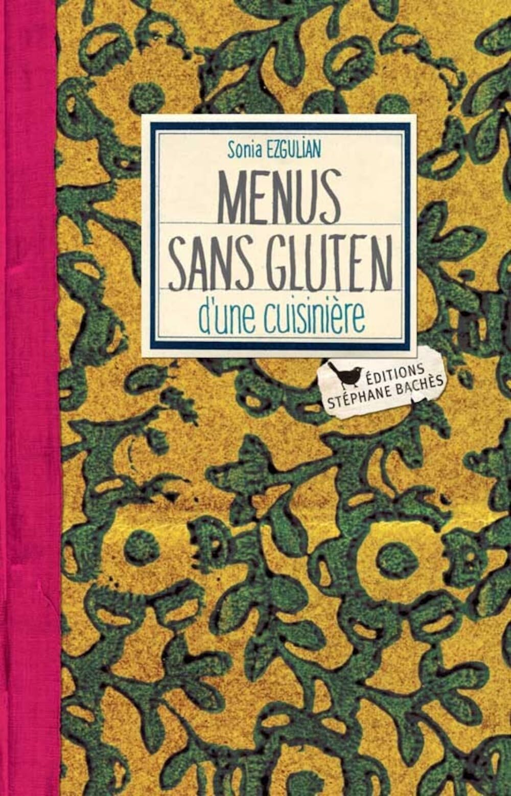 Menus Sans Gluten: d´une cuisinière Leisure, Home & Garden