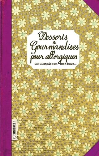 Desserts & Gourmandises pour allergiques book