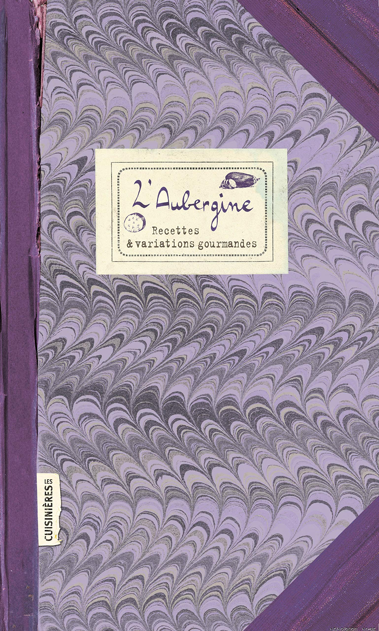 L'Aubergine: Recettes et variations gourmandes book