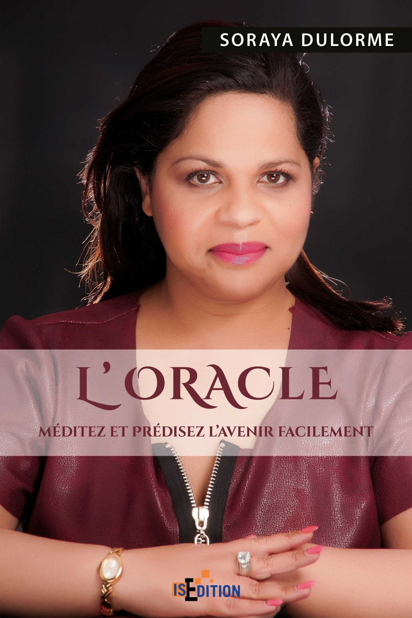 L'Oracle: Méditez et prédisez l'avenir facilement (Faits de société) Religion & Esotericism