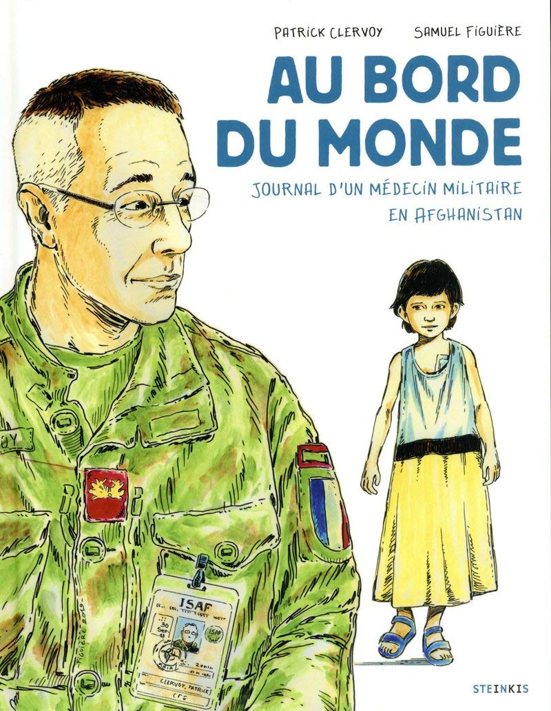 Au bord du monde - Journal d'un médecin militaire en Afghanistan book