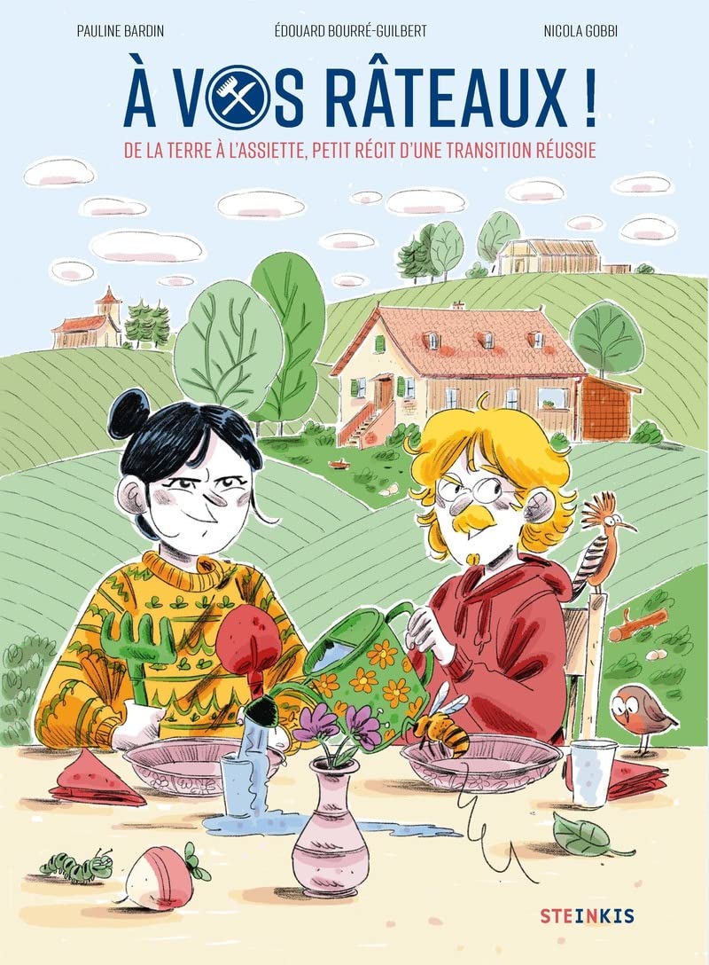 À vos râteaux ! - De la terre à l'assiette, petit récit d'une transition réussie Manga