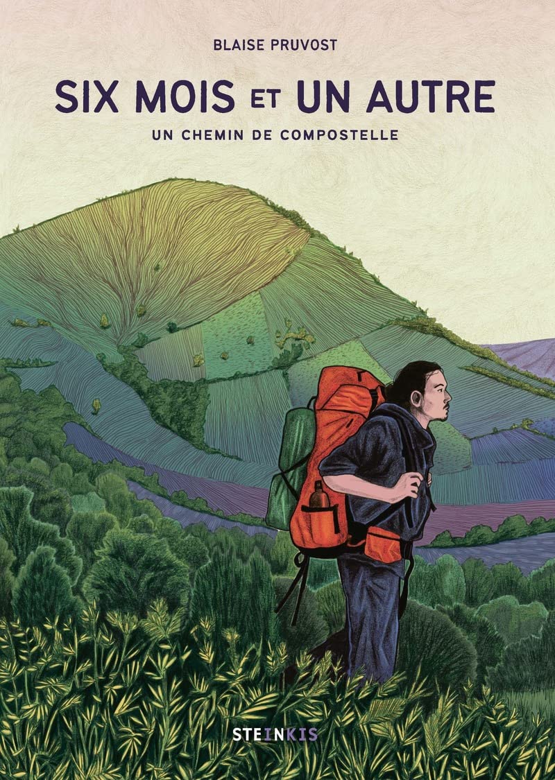 Six mois et un autre - Un chemin de Compostelle book