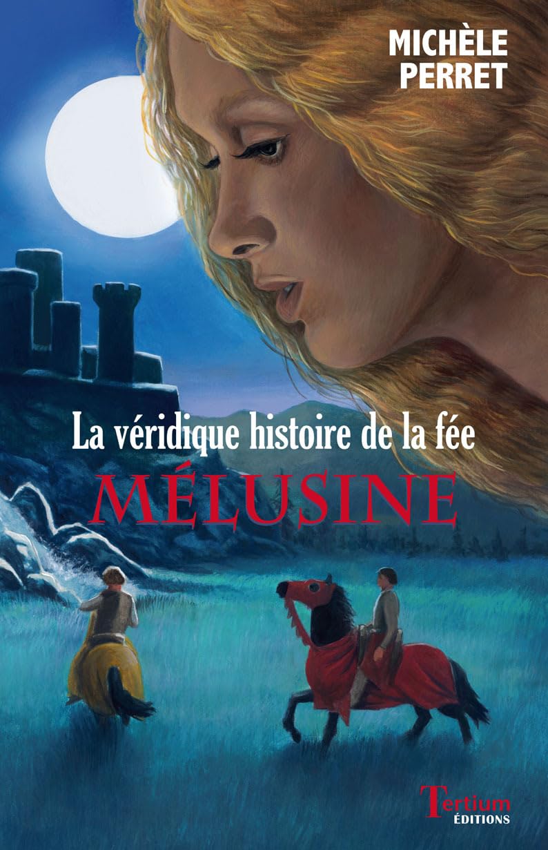 La Véridique histoire de la fée Mélusine Books