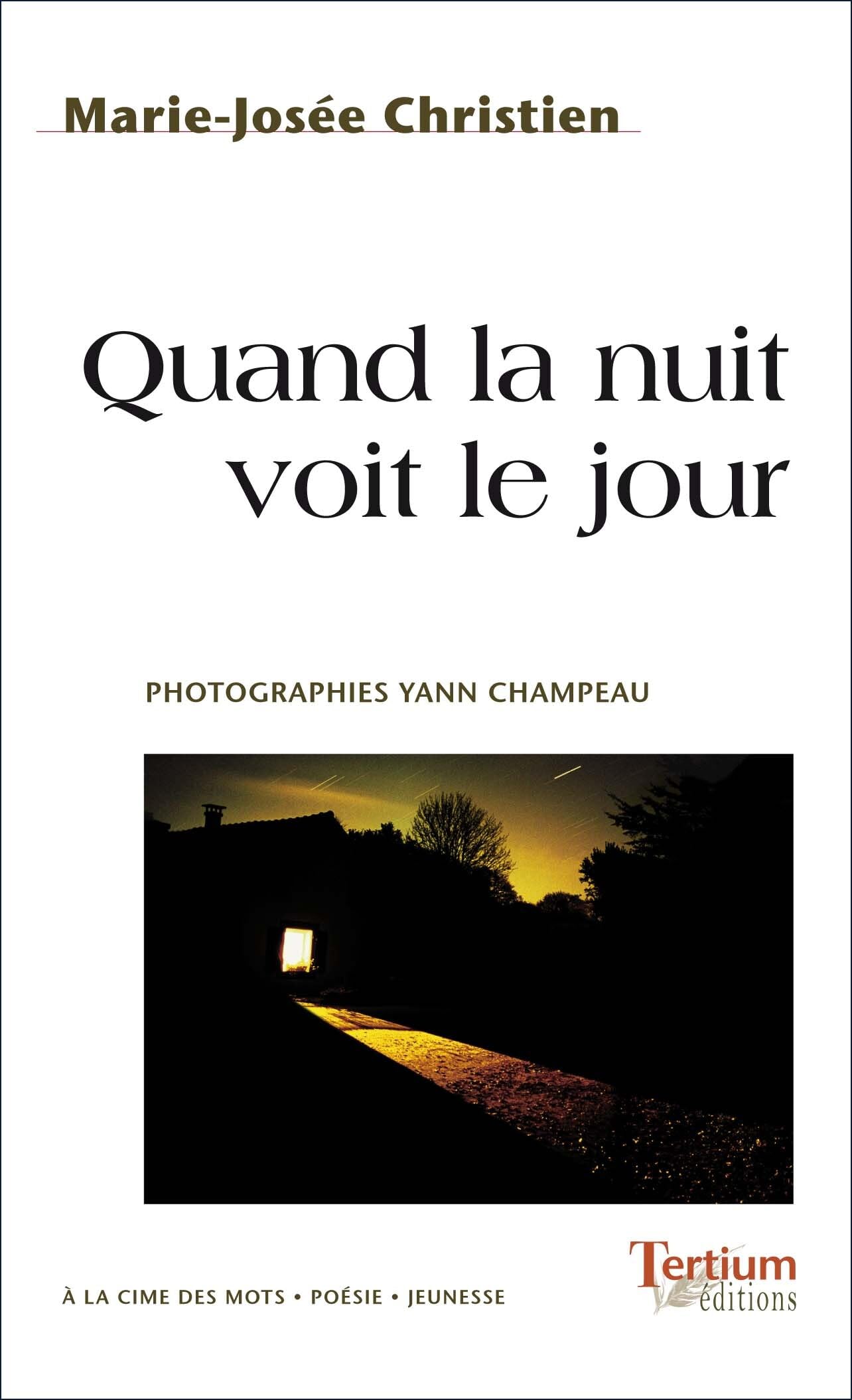 QUAND LA NUIT VOIT LE JOUR Poetry