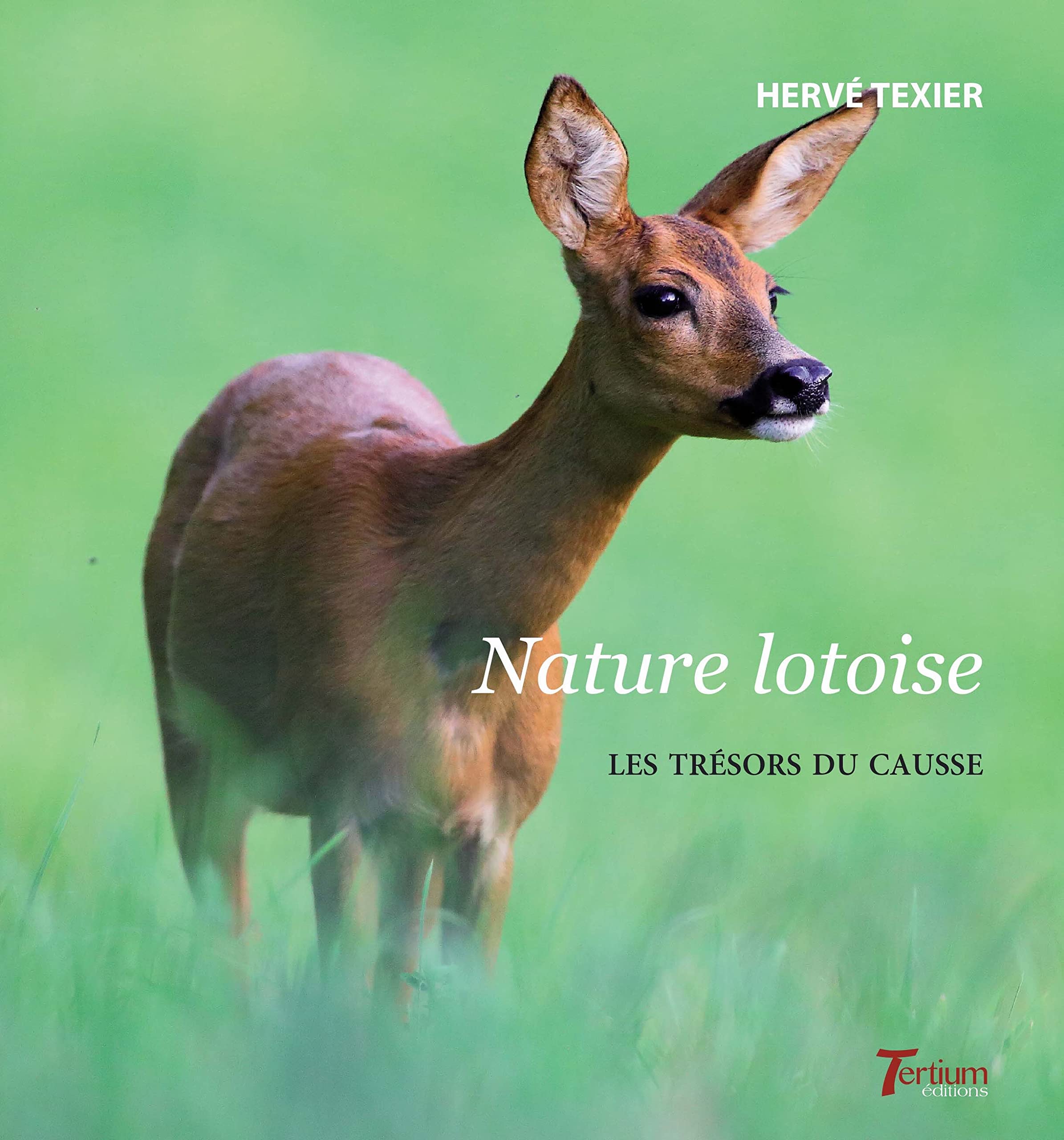 Nature lotoise: Les trésors du Causse book