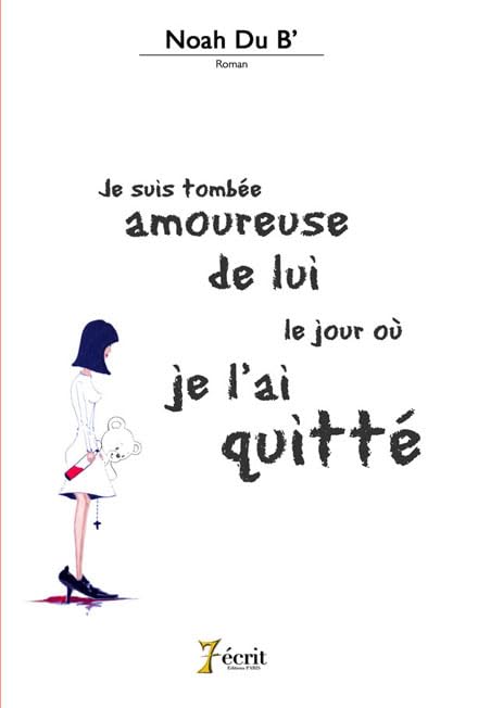 Je suis tombée amoureuse de lui le jour où je l'ai quitté Contemporary literature