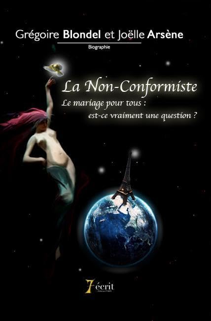 La non-conformiste: Le mariage pour tous : est-ce vraiment une question ? book
