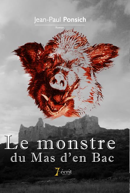 Le monstre du Mas d’en Bac book