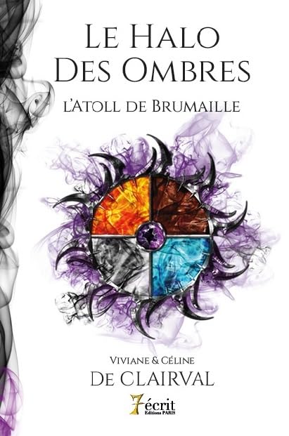 Le Halo des Ombres, Cycle 1 : L'atoll de Brumaille book