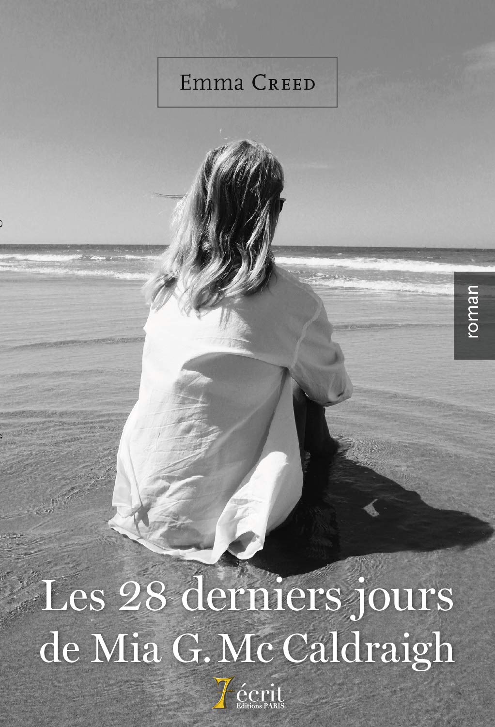 Les 28 derniers jours de Mia G McCaldraigh book