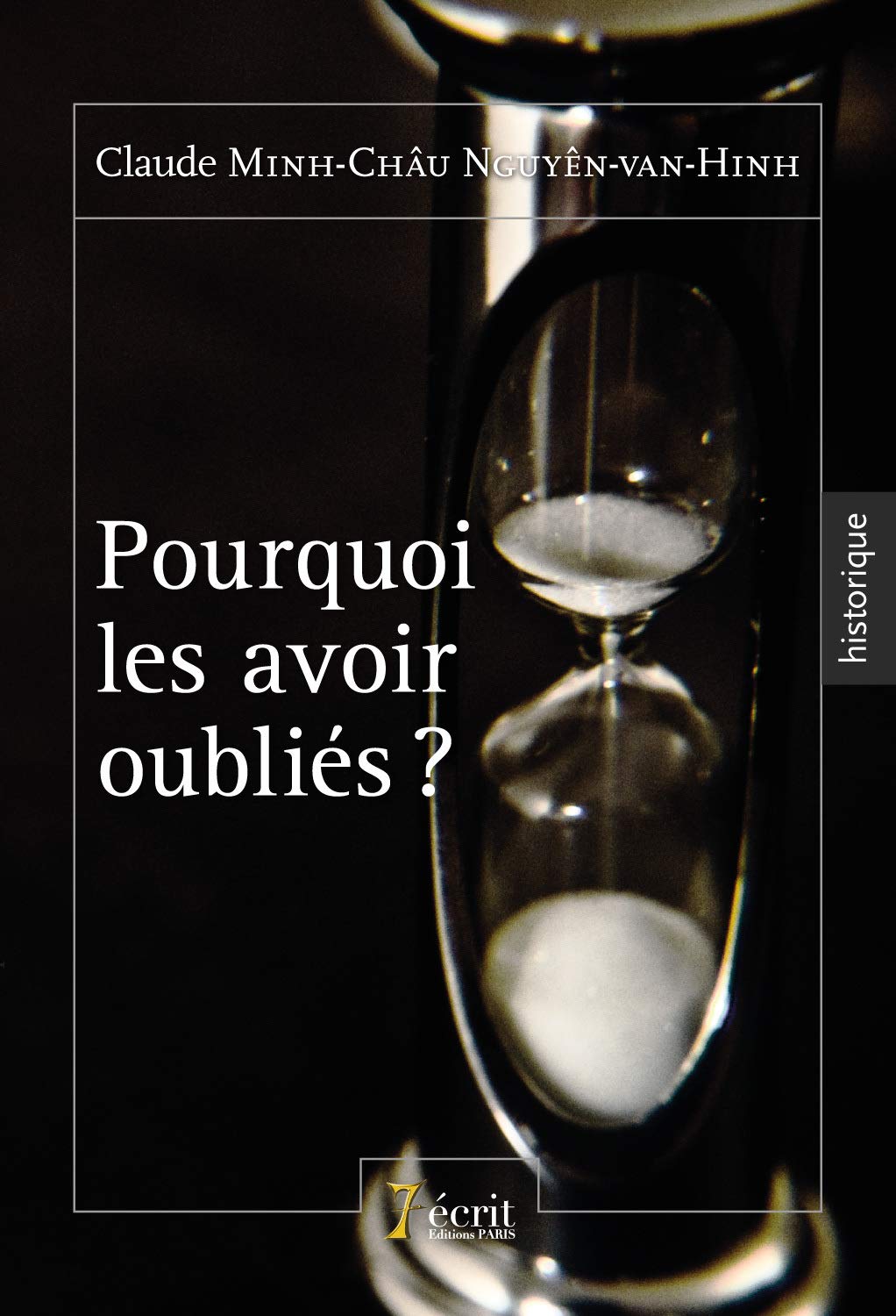 Pourquoi les avoir oubliés ? book