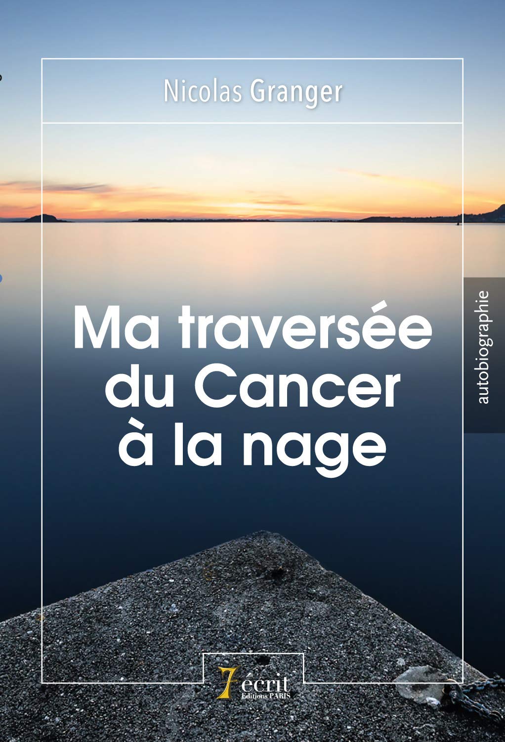 Ma traversée du Cancer à la nage book