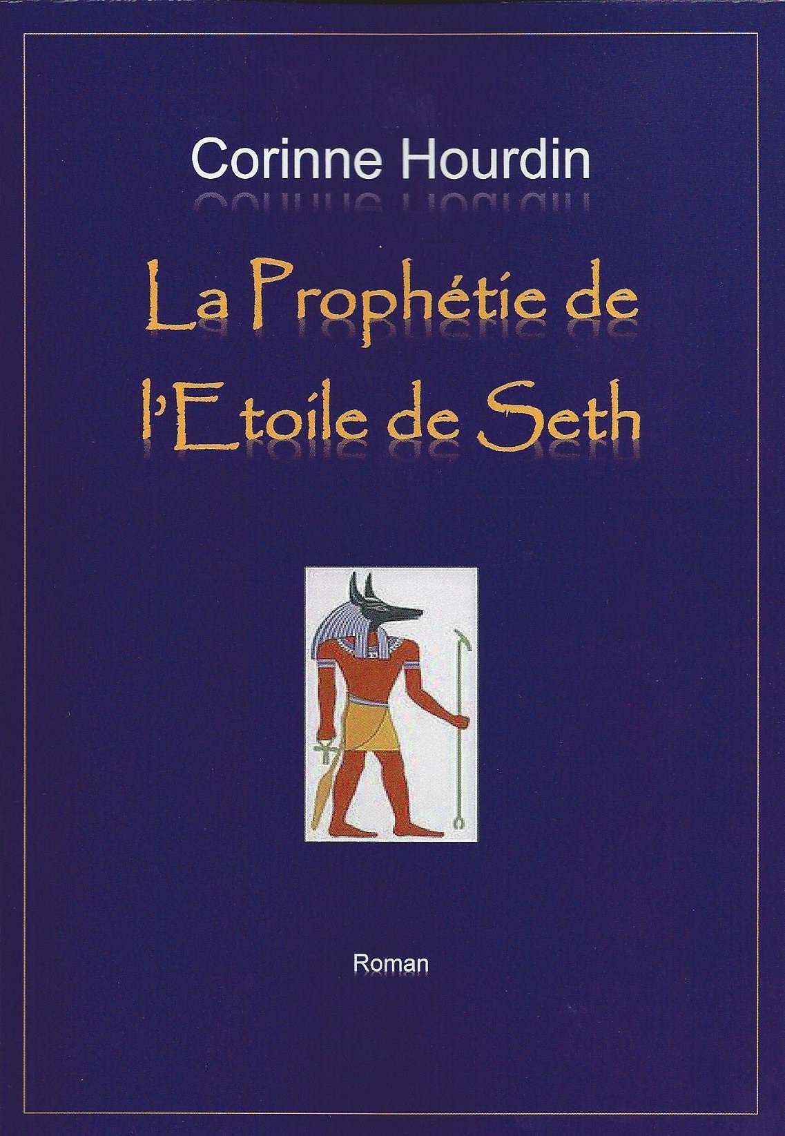 La Prophétie de l'Etoile de Seth (nouvelle version) Contemporary literature