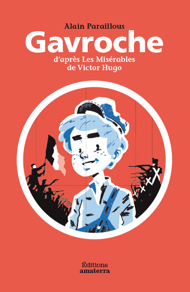 Gavroche : d'après Les misérables de Victor Hugo Novels & Short Stories
