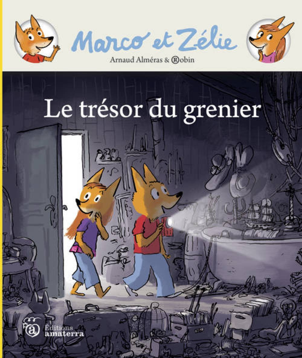 Marco Et Z'Lie. Le Tr'sor Du Grenier Novels & Short Stories