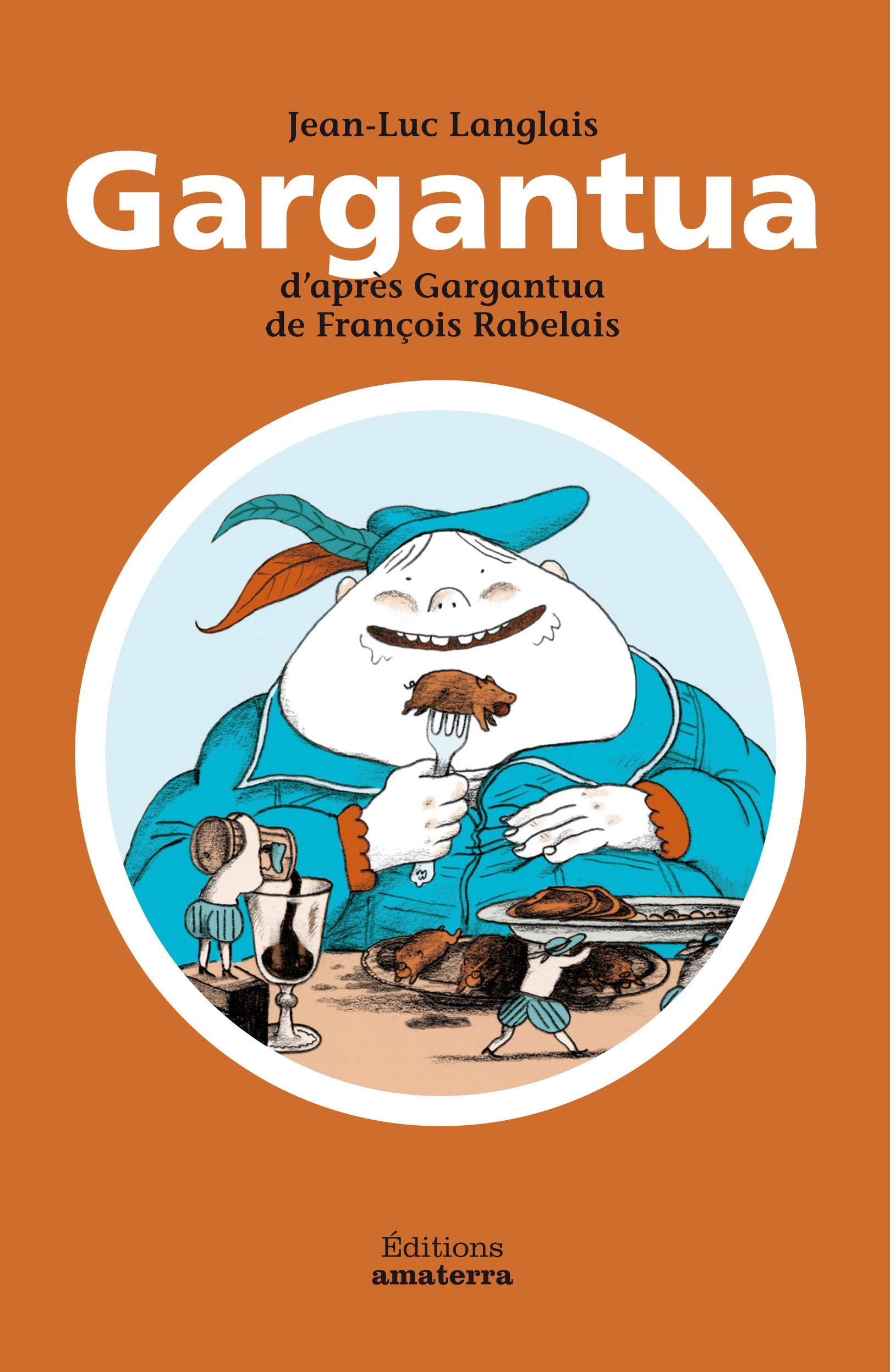 Gargantua d'après Gargantua de François Rabelais book