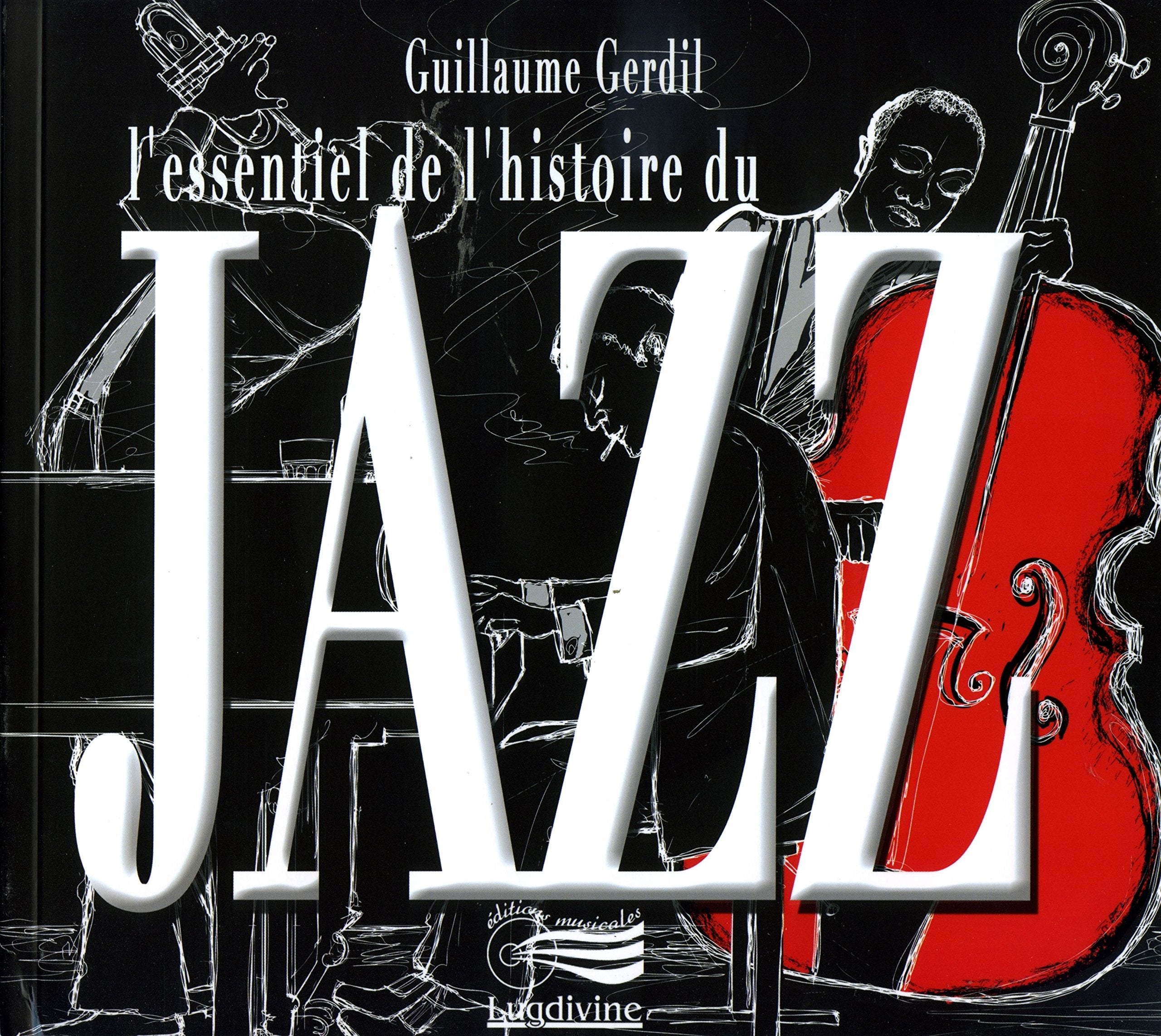 L'Essentiel de l'Histoire du Jazz (Livre+CD (CD Offert) cd