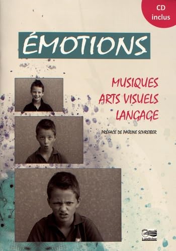 Emotions: Musique, arts visuels, langage book