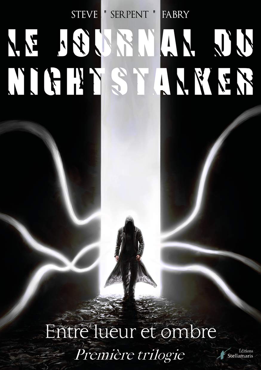 Le journal du Nightstalker, première trilogie : Entre lueur et ombre book