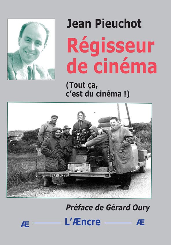 Régisseur de cinéma: Tout ça, c’est du cinéma ! book