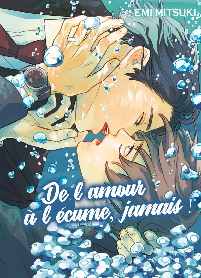 De L'amour à l'écume, jamais ! - Livre (Manga) - Yaoi - Hana Collection Manga