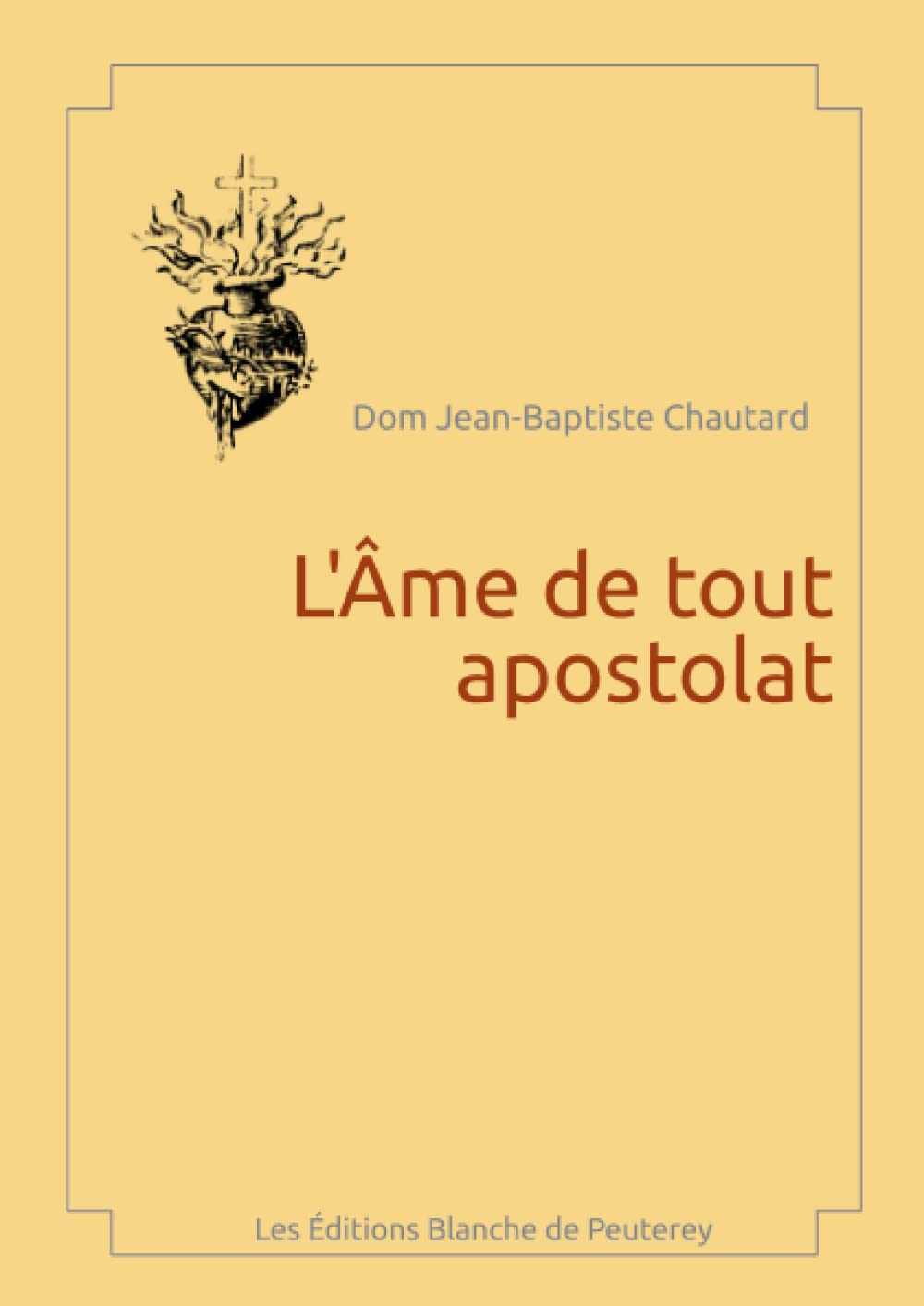 L’Âme de tout apostolat book