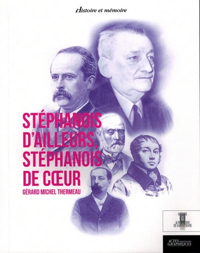 Stéphanois d'ailleurs, Stéphanois de coeur Memories