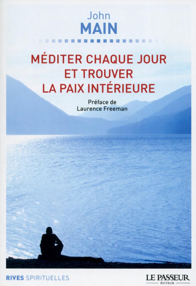 Méditer chaque jour et trouver la paix intérieure Religion & Esotericism