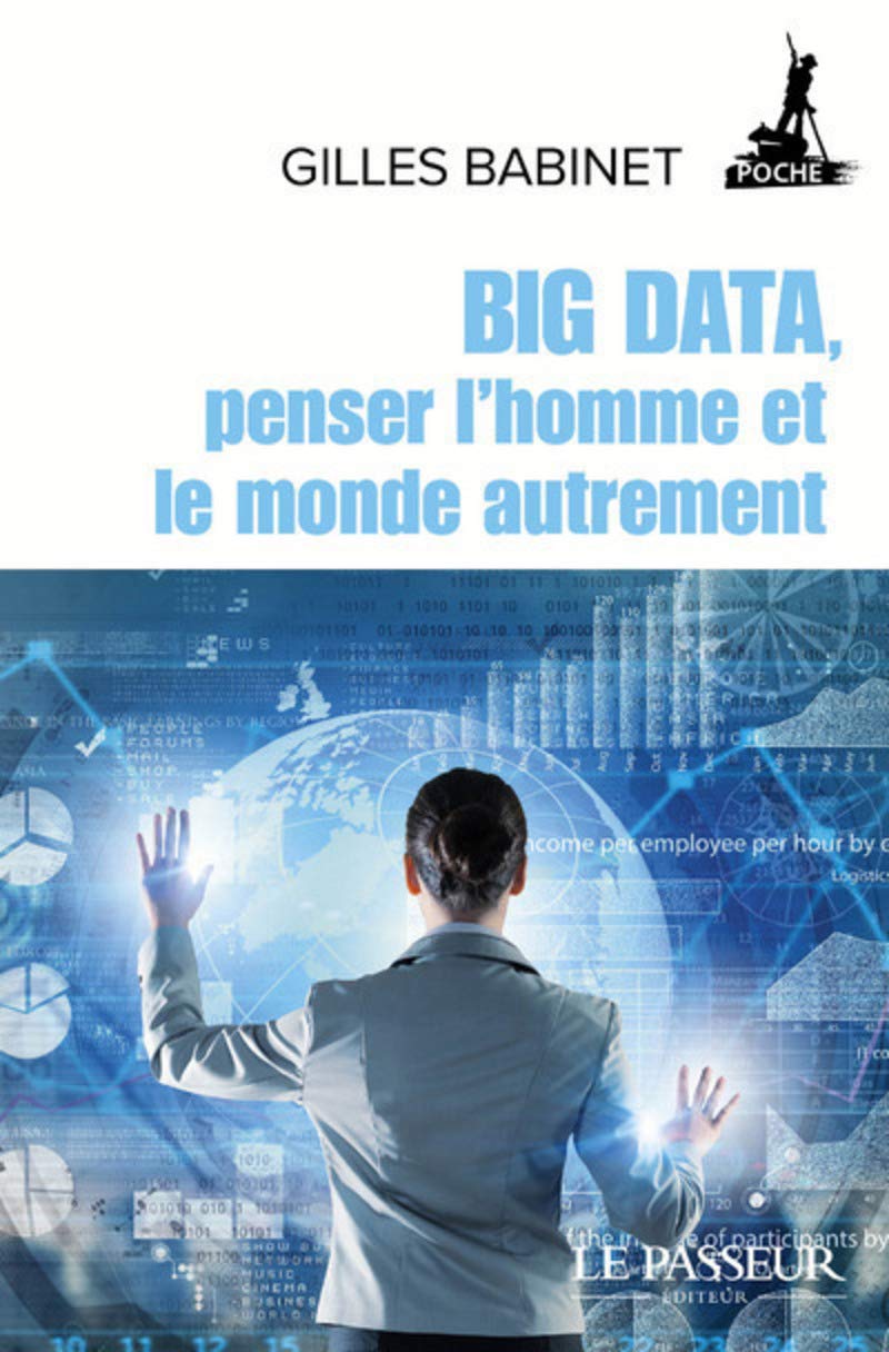 Big Data, penser l'homme et le monde autrement Media & Communication
