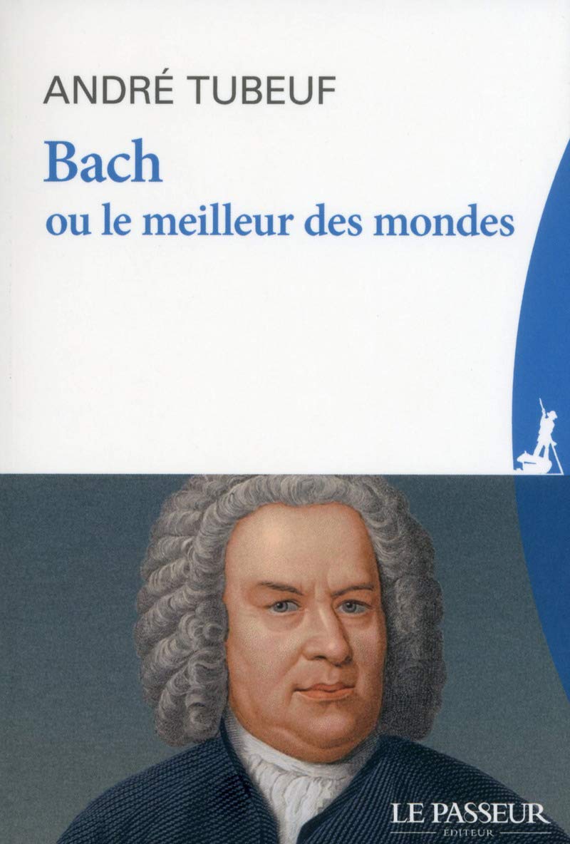 Bach ou le meilleur des mondes Books