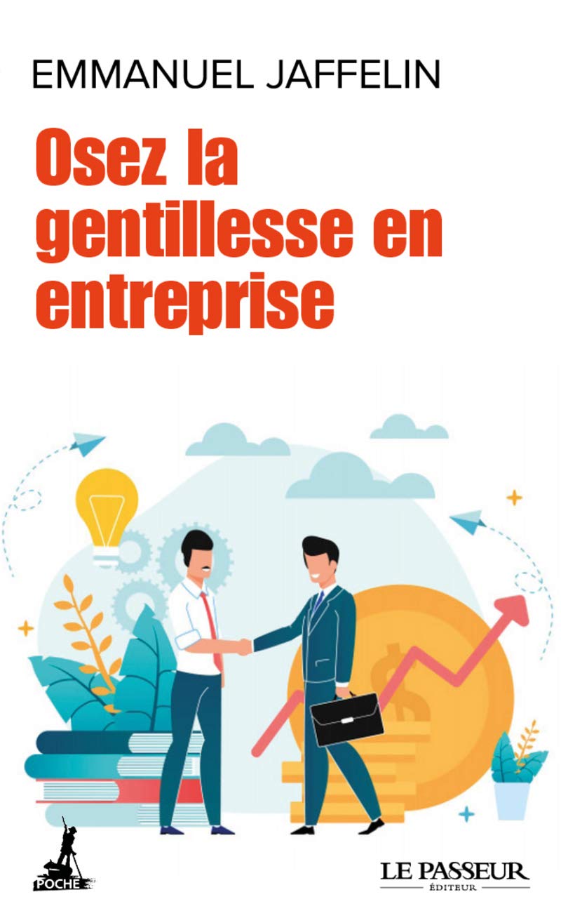 Osez la gentillesse en entreprise Books