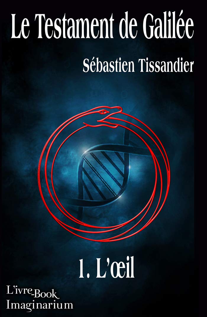 Le Testament de Galilée 1. L'oeil book