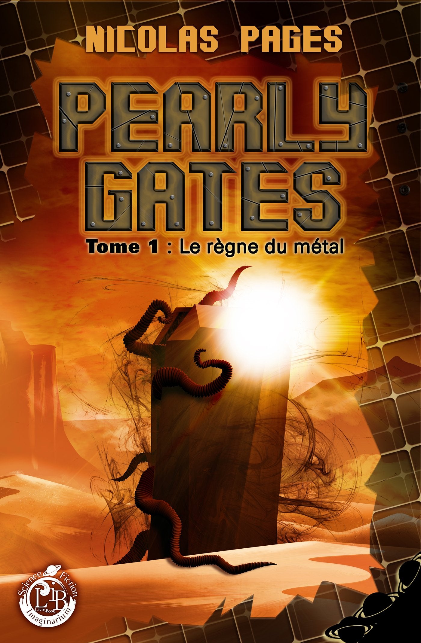 Pearly Gates - Vol. 1 : Le règne du métal book