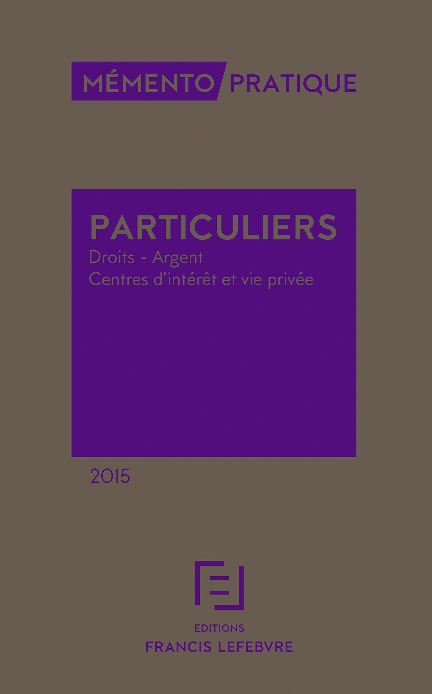 Particuliers: Droits - Argent - Centres d'intérêt et vie privée Books