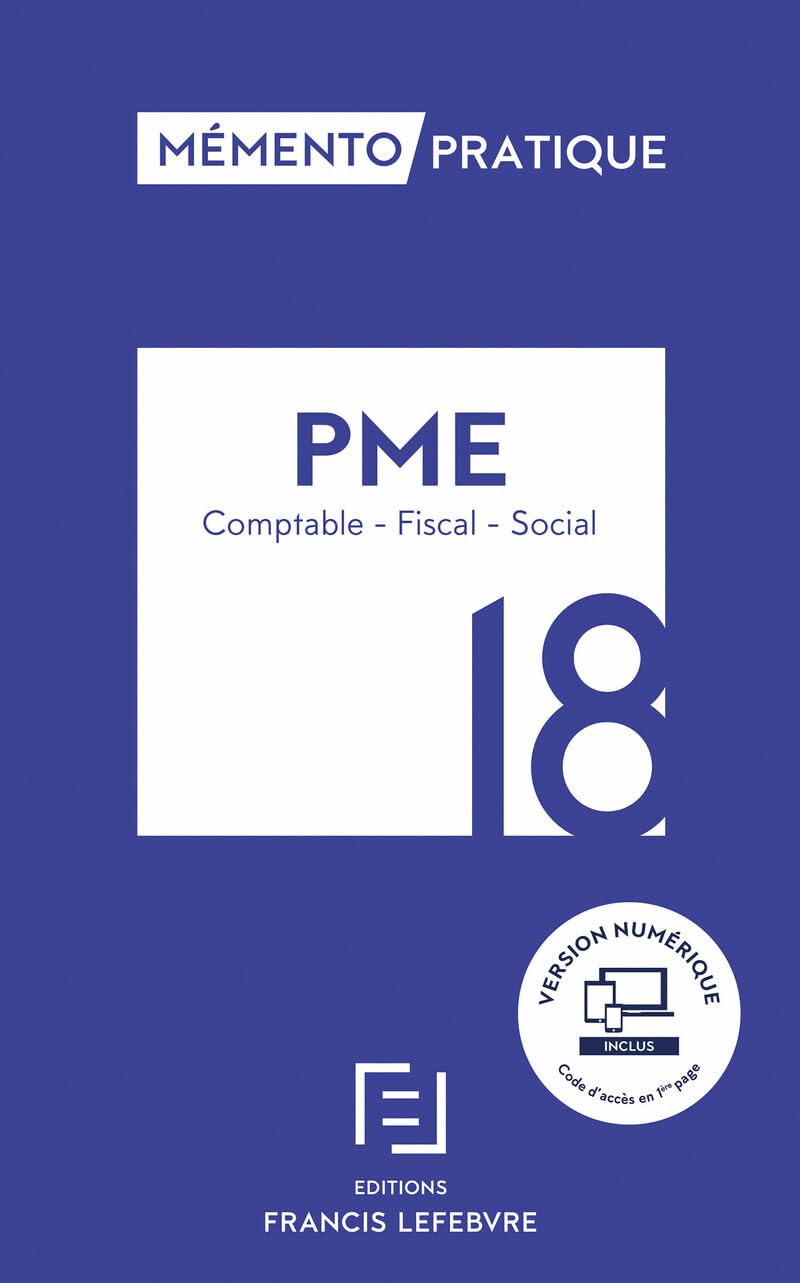 Mémento PME 2018: Règles comptables - Fiscalité - Relations sociales Law