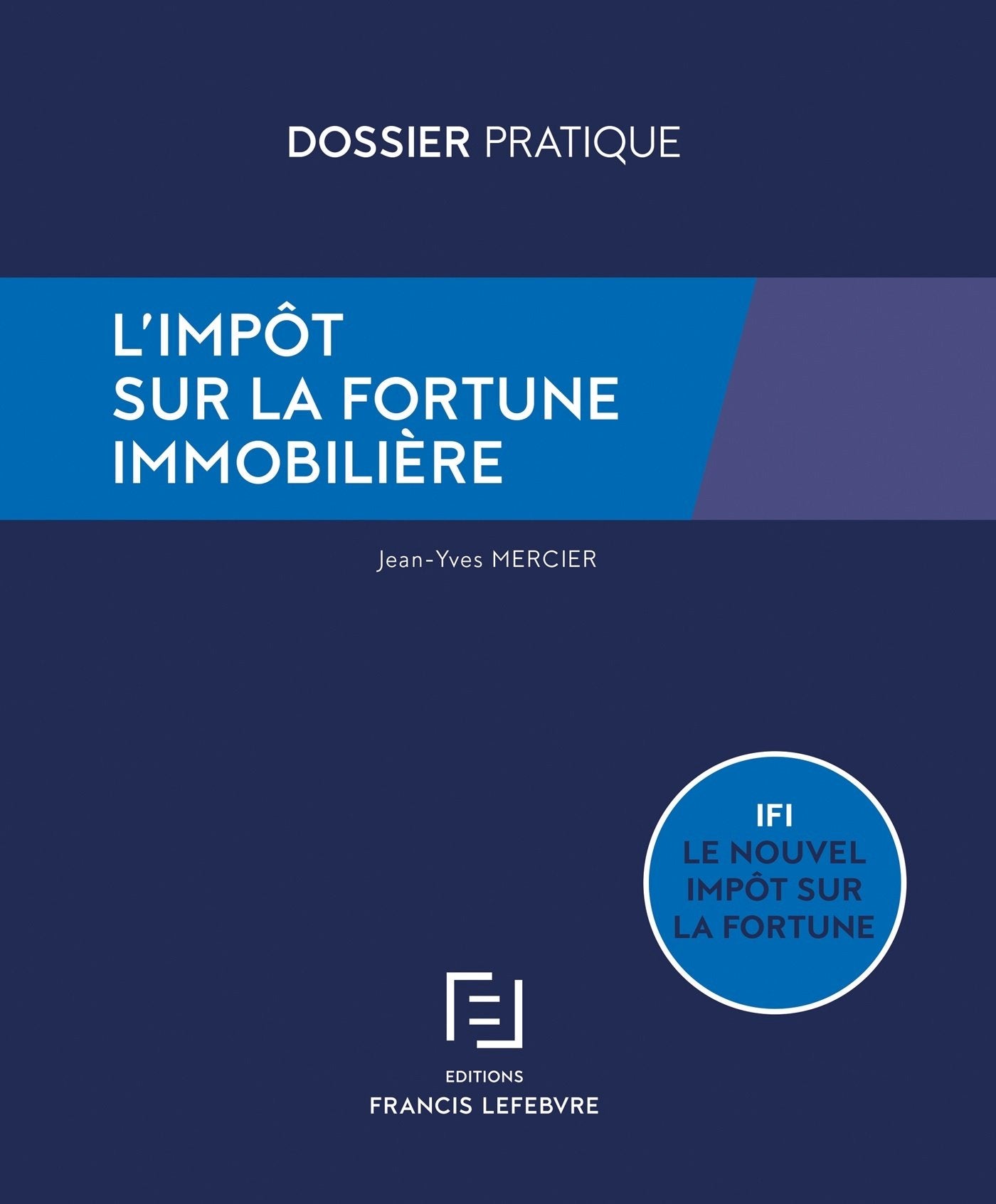 IMPOT SUR LA FORTUNE IMMOBILIERE: L IFI : l impôt sur la fortune immobilière Law