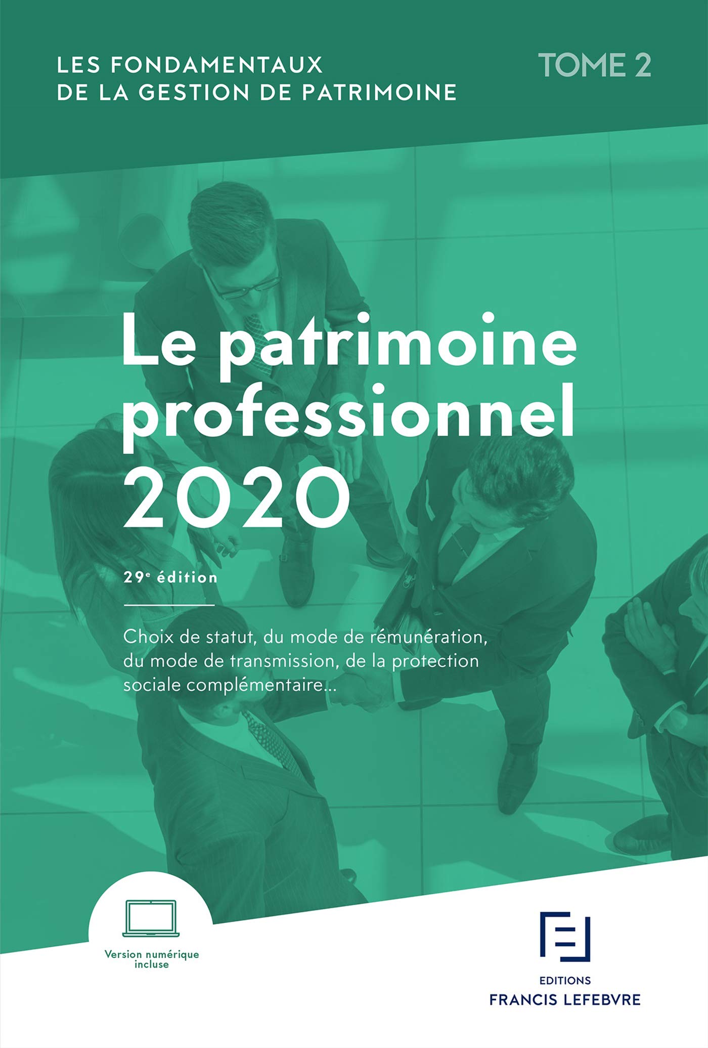 Les fondamentaux de la gestion de patrimoine: Tome 2, Le patrimoine professionnel book