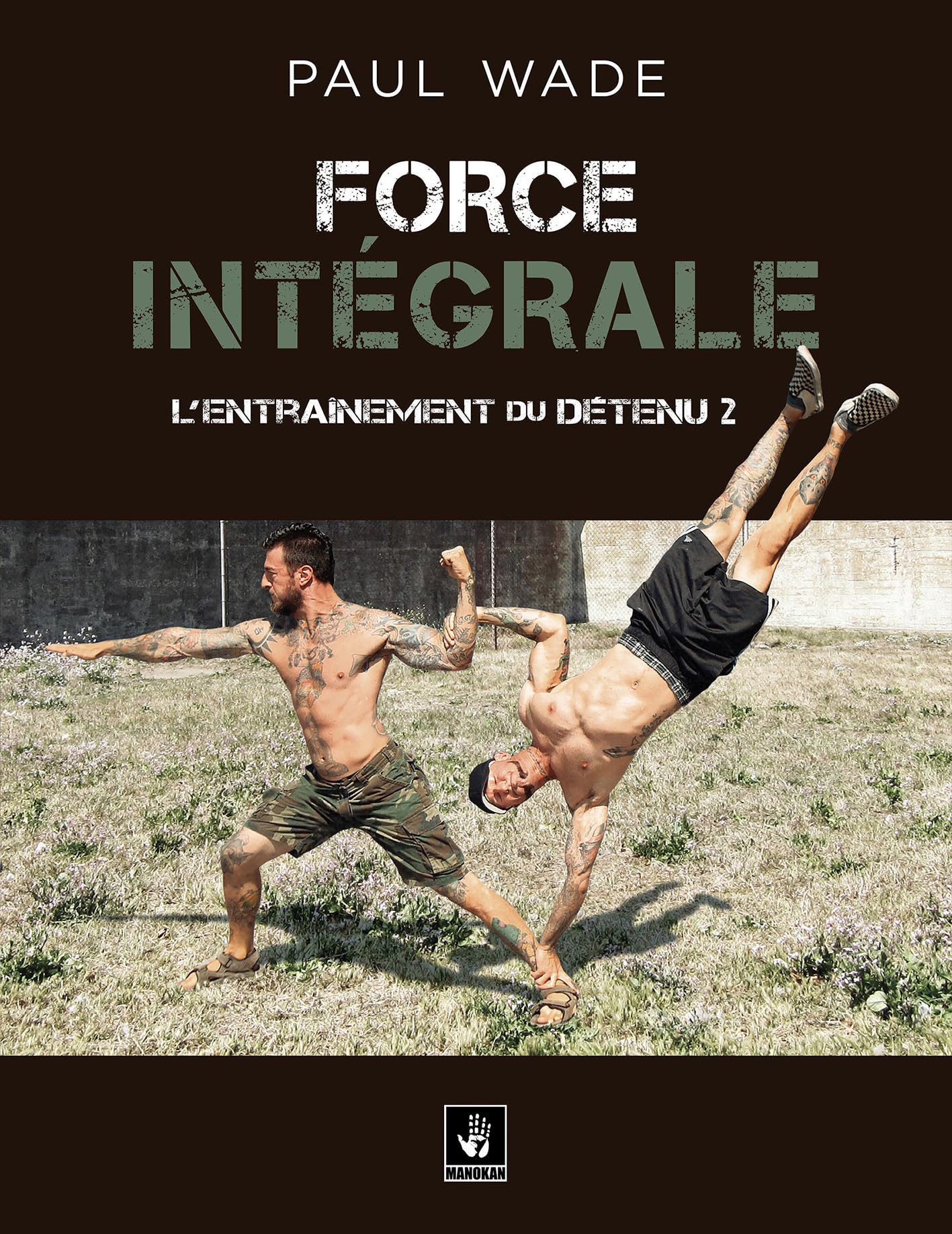 Force intégrale : L'entraînement du détenu 2 Leisure & Fun