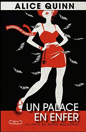 Un palace en enfer: Au pays de Rosie Maldonne 1 Humour & Satire
