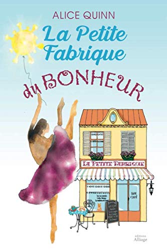 LA PETITE FABRIQUE DU BONHEUR Contemporary literature