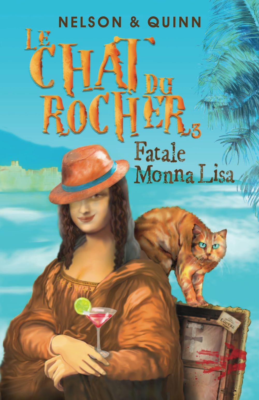 LE CHAT DU ROCHER 3, Fatale Monna Lisa: Un roman policier Cosy Mystery sur la Riviera Pets