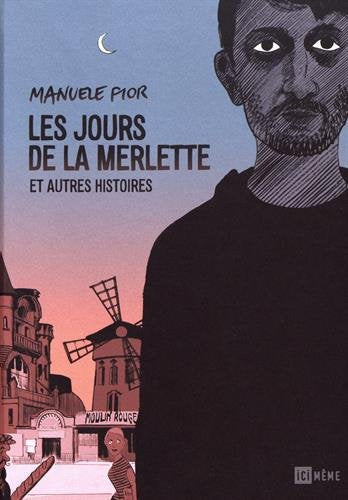 Les jours de la Merlette : et autres histoires Manga